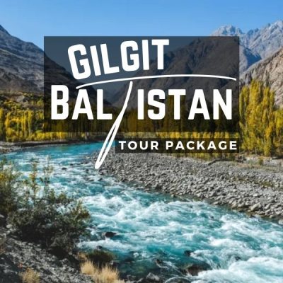 gilgit-baltistan-tour-package