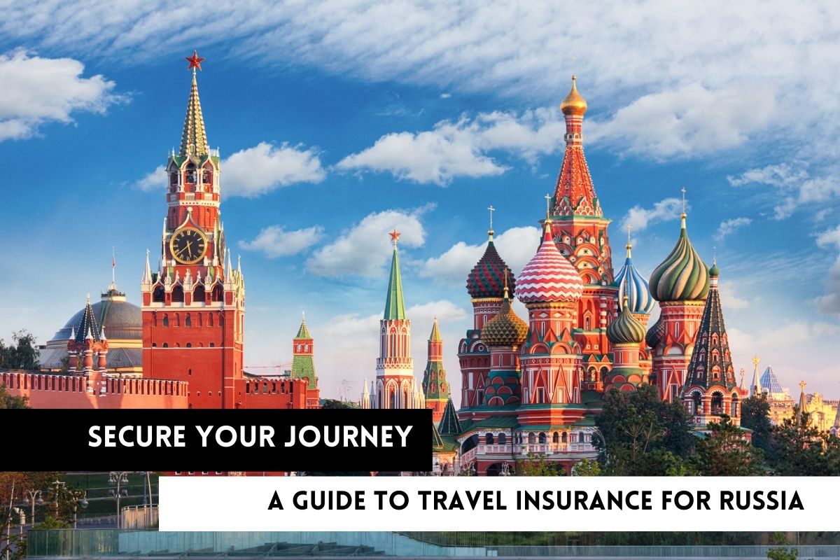 travel insurance for Russia