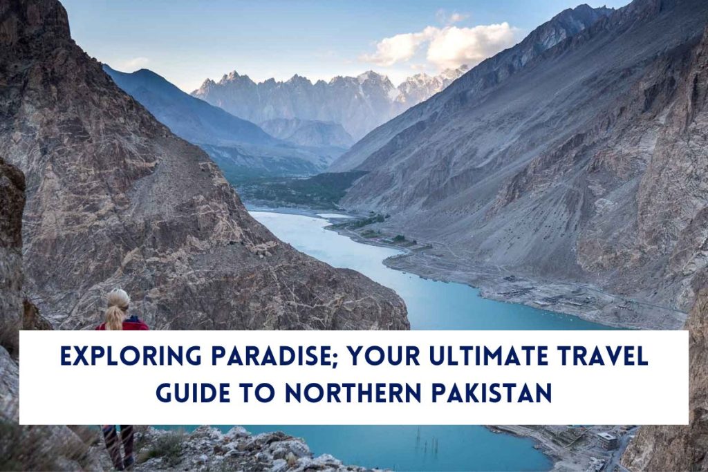 travel-guide-northen-areas