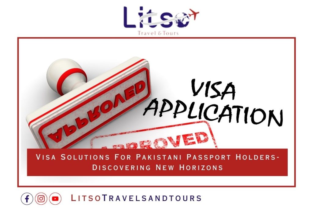 Visa Solutions For Pakistani Passport Holders- Discovering New Horizons