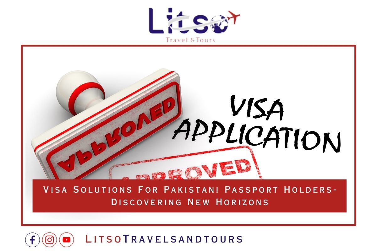 Visa Solutions For Pakistani Passport Holders- Discovering New Horizons